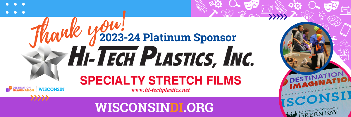 Hi-Tech Plastics, Inc. Platinum Level Sponsor of the 2023-24 Wisconsin Destination Imagination Affiliate Tournament